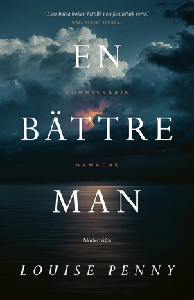 En bättre man (e-bok) av Louise Penny