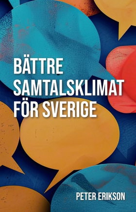 Bättre samtalsklimat för Sverige (e-bok) av Pet