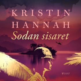 Sodan sisaret (ljudbok) av Kristin Hannah