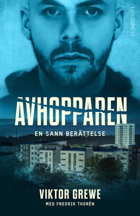 Avhopparen : en sann berättelse (e-bok) av Fred