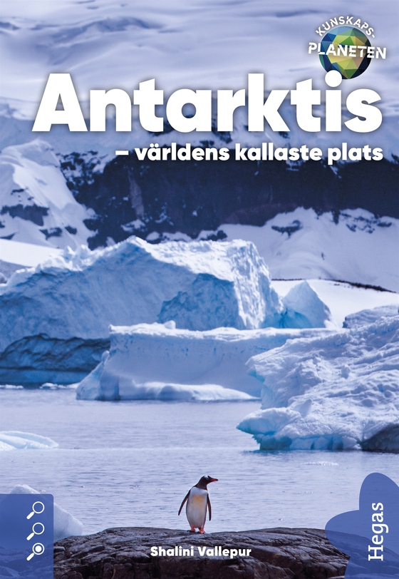 Antarktis - världens kallaste plats (e-bok) av Shalini Vallepur