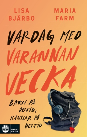 Vardag med varannan vecka : barn på deltid, kän