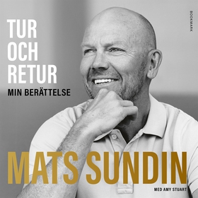 Tur och retur (ljudbok) av Mats Sundin