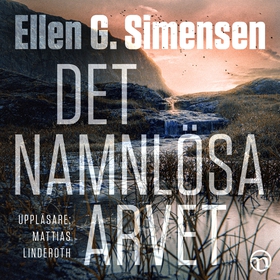 Det namnlösa arvet (ljudbok) av Ellen G. Simens