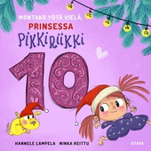 Montako yötä vielä, Prinsessa Pikkiriikki 10