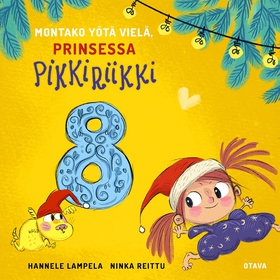 Montako yötä vielä, Prinsessa Pikkiriikki 8 (lj