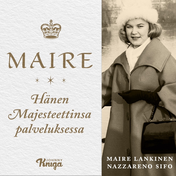 Maire – Hänen Majesteettinsa palveluksessa