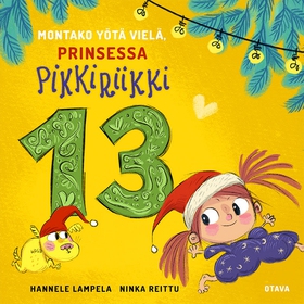 Montako yötä vielä, Prinsessa Pikkiriikki 13 (l