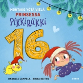 Montako yötä vielä, Prinsessa Pikkiriikki 16