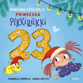 Montako yötä vielä, Prinsessa Pikkiriikki 23 (l