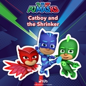 PJ Masks - Catboy and the Shrinker