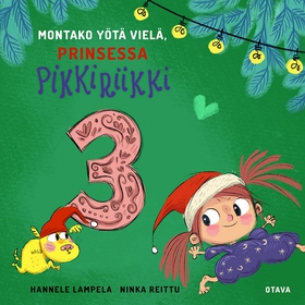 Montako yötä vielä, Prinsessa Pikkiriikki 3 (lj