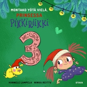 Montako yötä vielä, Prinsessa Pikkiriikki 3