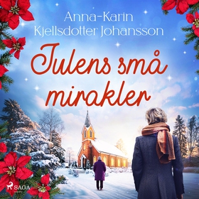 Julens små mirakler (ljudbok) av Anna-Karin Kje