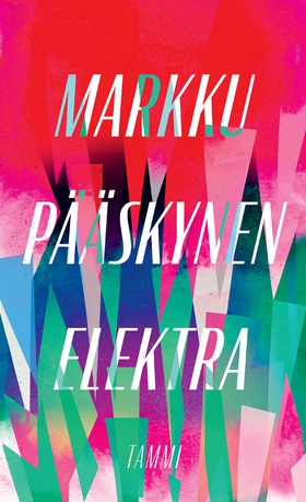 Elektra (e-bok) av Markku Pääskynen