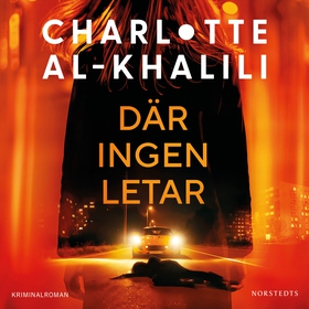 Där ingen letar (ljudbok) av Charlotte Al-Khali