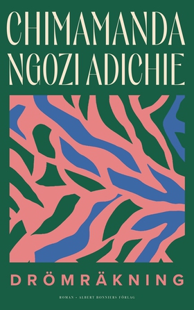 Drömräkning (e-bok) av Chimamanda Ngozi Adichie
