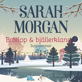 Juldrömmar (ljudbok) av Sarah Morgan