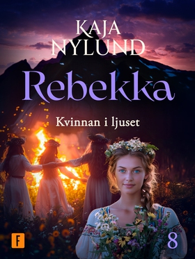 Kvinnan i ljuset (e-bok) av Kaja Nylund