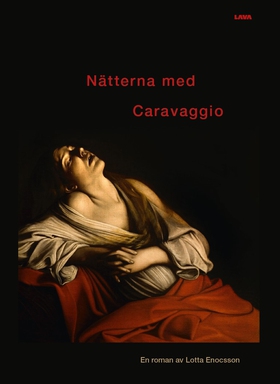 Nätterna med Caravaggio (e-bok) av Lotta Enocss