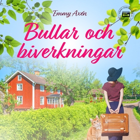 Bullar och biverkningar (ljudbok) av Emmy Axén