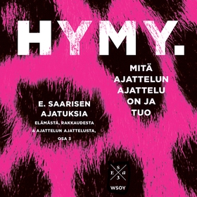 Hymy. Mitä ajattelun ajattelu on ja tuo (ljudbo