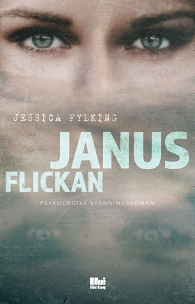 Janusflickan (e-bok) av Jessica Fylking