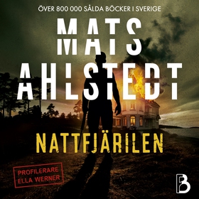 Nattfjärilen (ljudbok) av Mats Ahlstedt