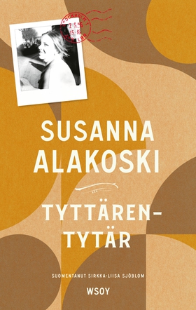 Tyttärentytär (e-bok) av Susanna Alakoski