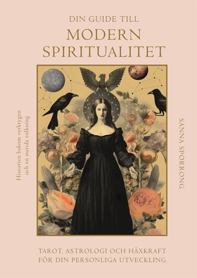 Din guide till modern spiritualitet : tarot, as