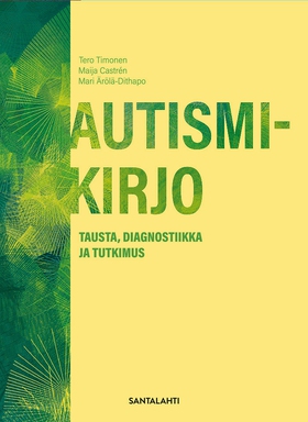 Autismikirjo (e-bok) av Tero Timonen, Maija Cas