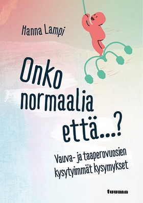 Onko normaalia että...? (e-bok) av Hanna Lampi