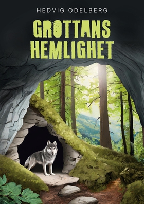 Grottans hemlighet (e-bok) av Hedvig Odelberg