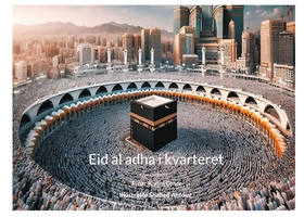 Eid al adha i kvarteret: Islams högtider (e-bok