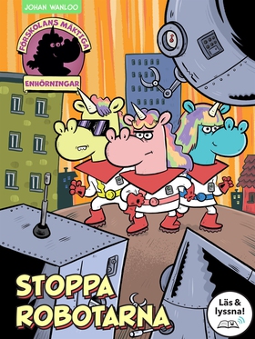 Stoppa robotarna (Läs & lyssna) (e-bok) av Joha