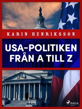 USA-politiken från A till Z (e-bok) av Karin He