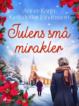 Julens små mirakler (e-bok) av Anna-Karin Kjell