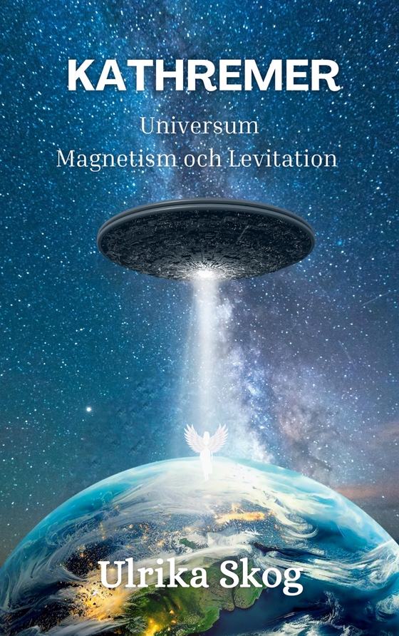 KATHREMER: Universum - Magnetism och Levitation