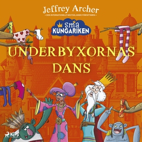 Små kungariken - Underbyxornas dans (ljudbok) a