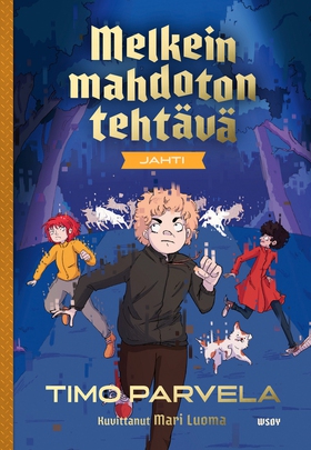 Melkein mahdoton tehtävä - Jahti (e-bok) av Tim