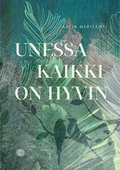 Unessa kaikki on hyvin