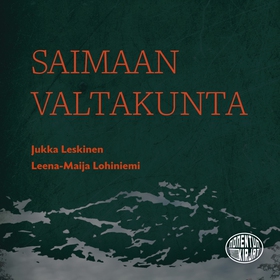 Saimaan valtakunta (ljudbok) av Jukka Leskinen,