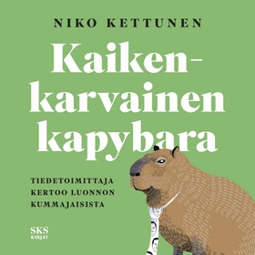 Kaikenkarvainen kapybara (ljudbok) av Niko Kett