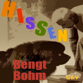 Hissen (ljudbok) av Bengt Bohm