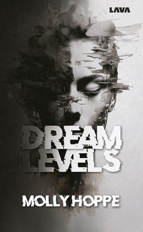 Dream Levels (e-bok) av Molly Hoppe