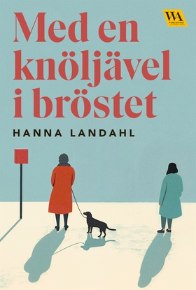 Med en knöljävel i bröstet (e-bok) av Hanna Lan