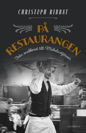 På restaurangen (e-bok) av Christoph Ribbat