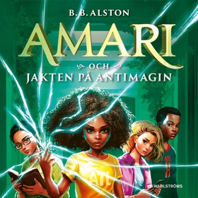 Amari och jakten på antimagin (ljudbok) av B.B.