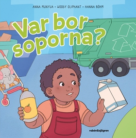 Var bor soporna? (e-bok) av Anna Munyua, Woody