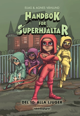 Handbok för superhjältar. Alla ljuger (e-bok) a